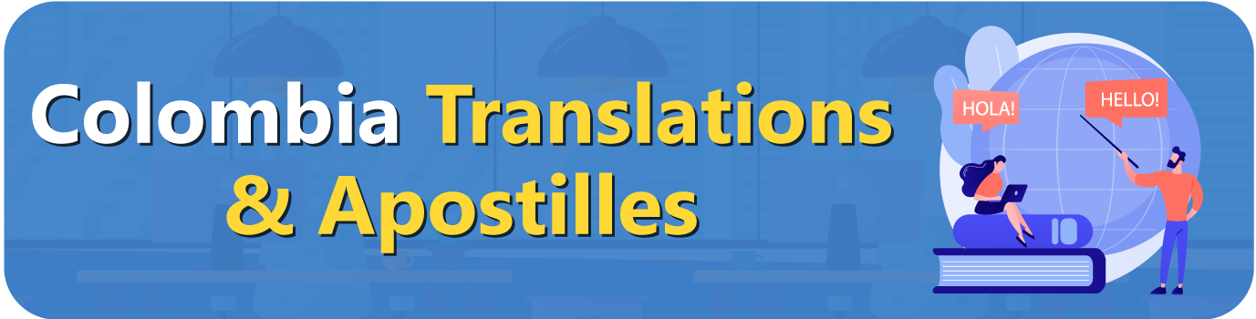 Colombia Translations & Apostilles